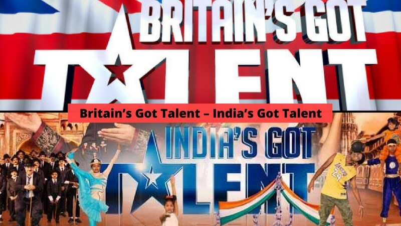 Britain’s Got Talent – India’s Got Talent