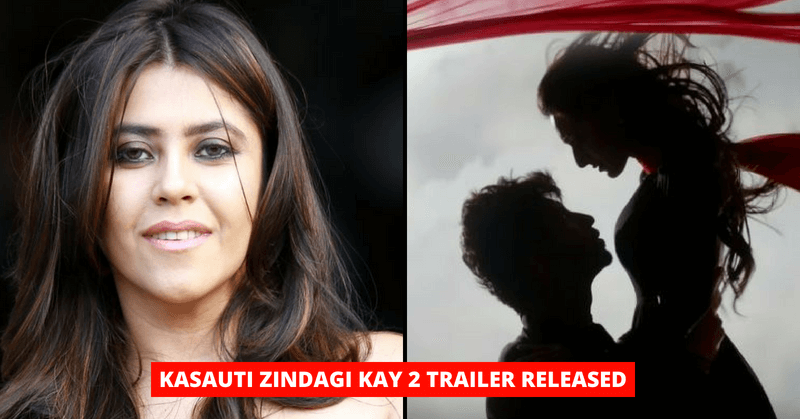 Ekta Kapoor Shared Teaser Of 'Kasauti Zindagi Kay 2', Got Trolled