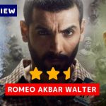 Romeo Akbar Walter Review