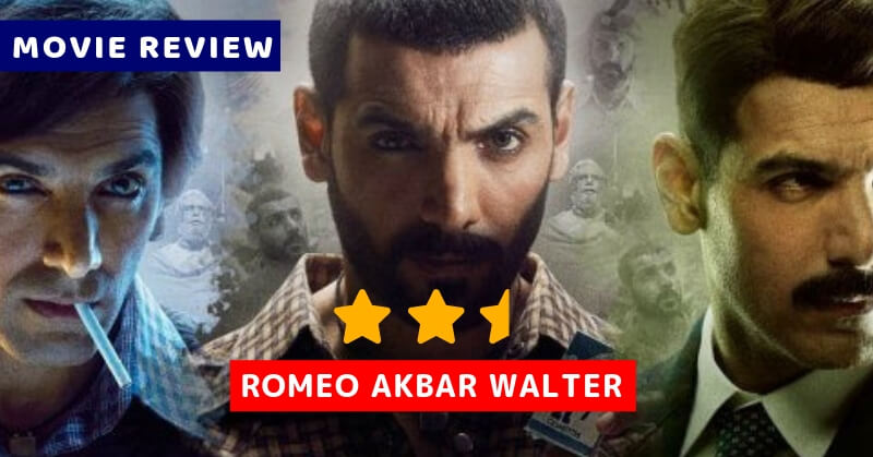 Romeo Akbar Walter Review