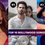 TOP 10 BOLLYWOOD SONGS JUNE