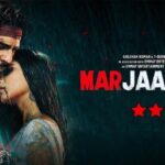 Marjaavaan Movie Review