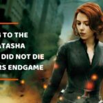 Natasha Romanoff Not Die in Avengers Endgame