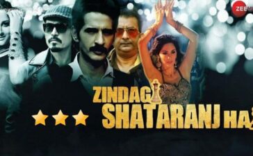 Zindagi Shataranj Hai Review