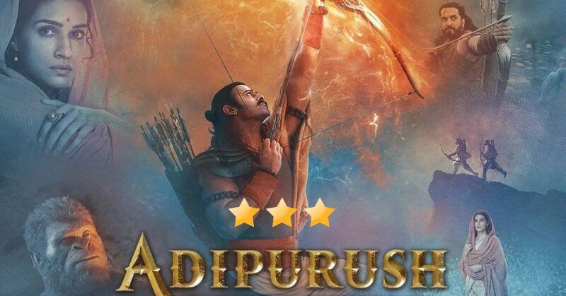 Adipurush Review