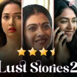Lust Stories 2 Review