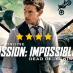 Mission Impossible Dead Reckoning Review