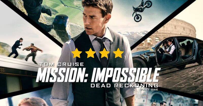 Mission Impossible Dead Reckoning Review