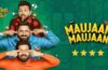 Maujaan Hi Maujaan Review