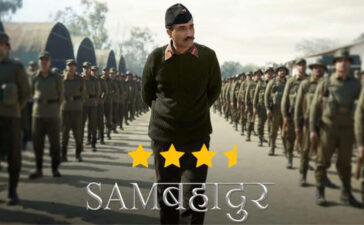 Sam Bahadur Review