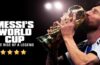 Messi's World Cup The Rise Of A Legend Review