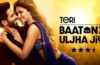 Teri Baaton Mein Aisa Uljha Jiya TBMAUJ Review