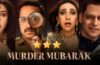 Murder Mubarak Review