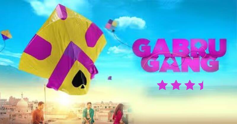 Gabru Gang Review