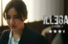 Illegal Season 3 Review Cinetales