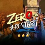Zero Se Restart Movie Review Cinetales