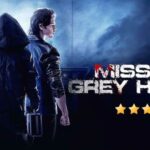 Mission Grey House Review Cinetales