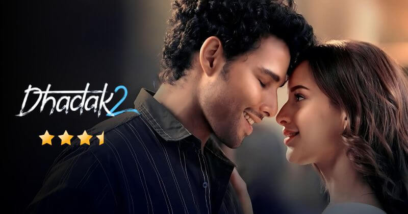 Dhadak 2 Movie Review Cinetales