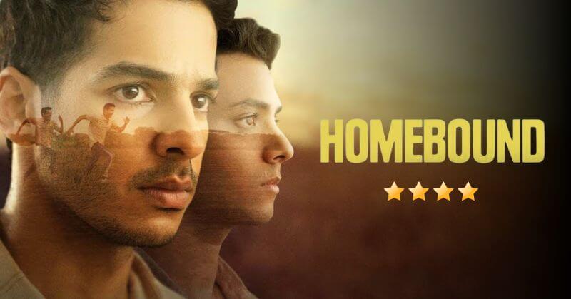 Homebound Movie Review Cinetales