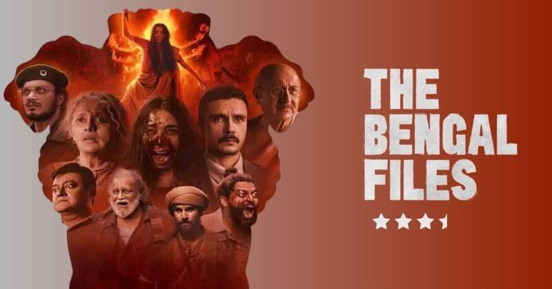 The Bengal Files Movie Review Cinetales