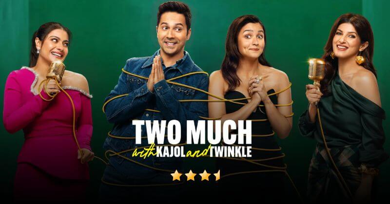Two Much With Kajol And Twinkle Episode 2 Review