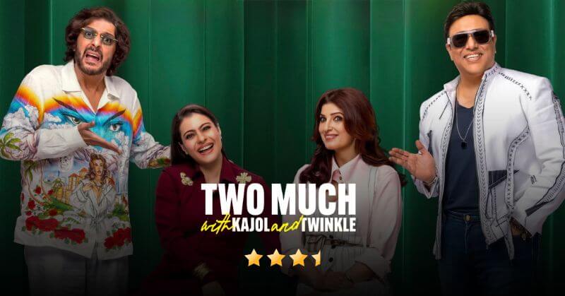 Two Much With Kajol And Twinkle Episode 4 Review