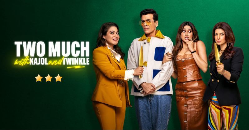 Two Much With Kajol And Twinkle Episode 5 Review