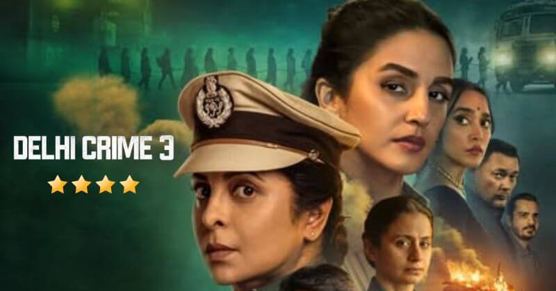 Delhi Crime 3 Web Series Review