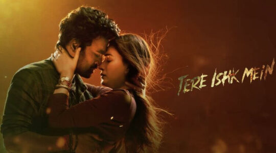Tere Ishk Mein Day 6 Collection