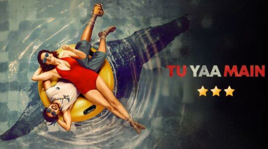 Tu Yaa Main Movie Review