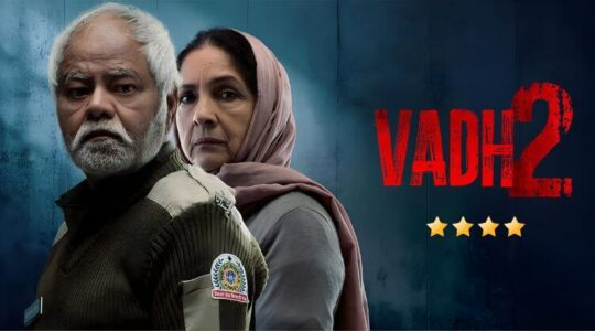 Vadh 2 Movie Review Sanjay Mishra Neena Gupta