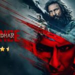 Dhurandhar The Revenge Movie Review Cinetales