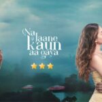 Na Jaane Kaun Aa Gaya Movie Review CineTales