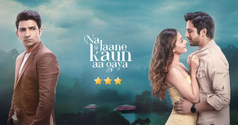 Na Jaane Kaun Aa Gaya Movie Review CineTales