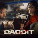 Dacoit Trailer Review Cinetales