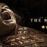 Lee Cronins The Mummy Movie Review
