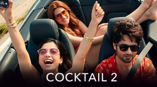 Cocktail 2 Day 2 Box Office Collection