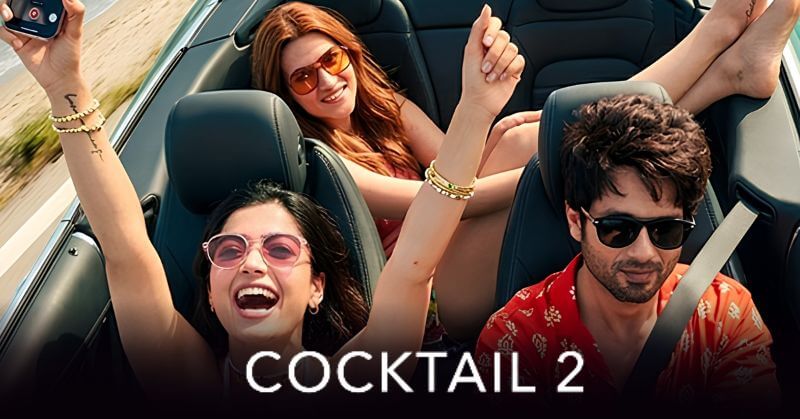 Cocktail 2 Day 2 Box Office Collection