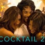 Cocktail 2 Day 6 Box Office Collection