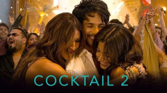 Cocktail 2 Day 6 Box Office Collection