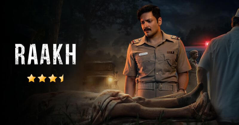 Raakh Series Review CineTales