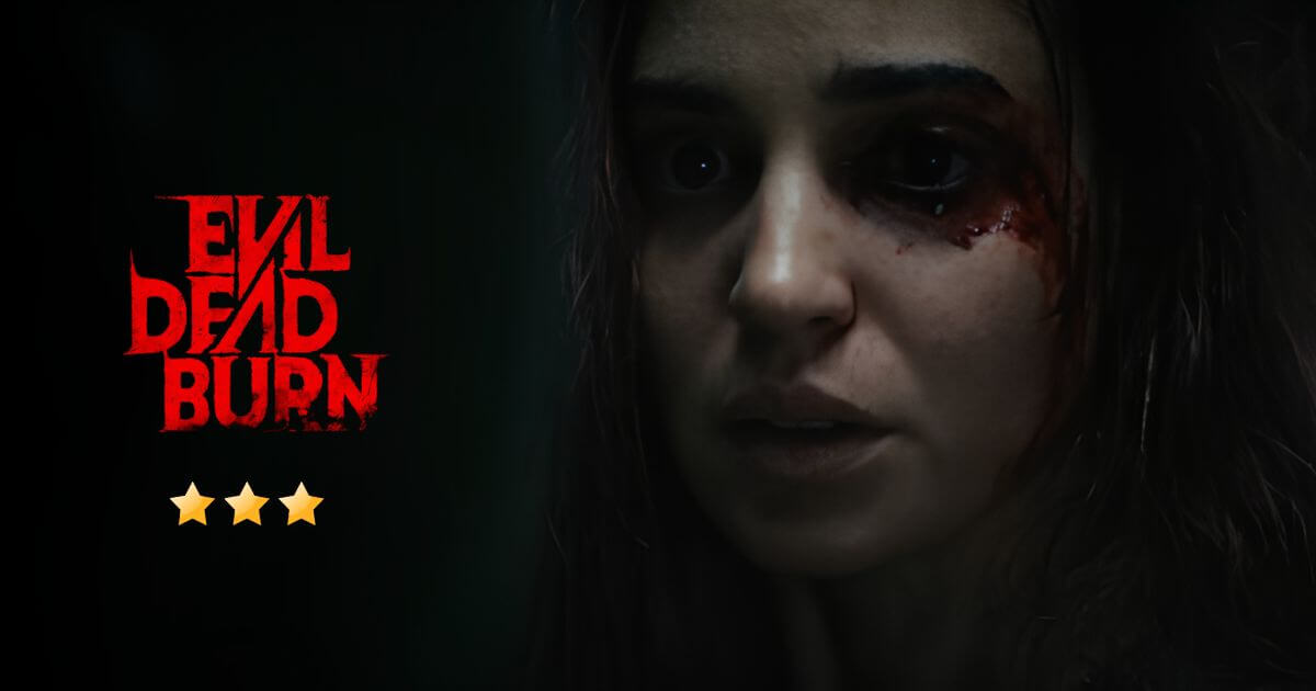 Evil Dead Burn Movie Review CineTales