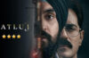 Satluj Movie Review Cinetales