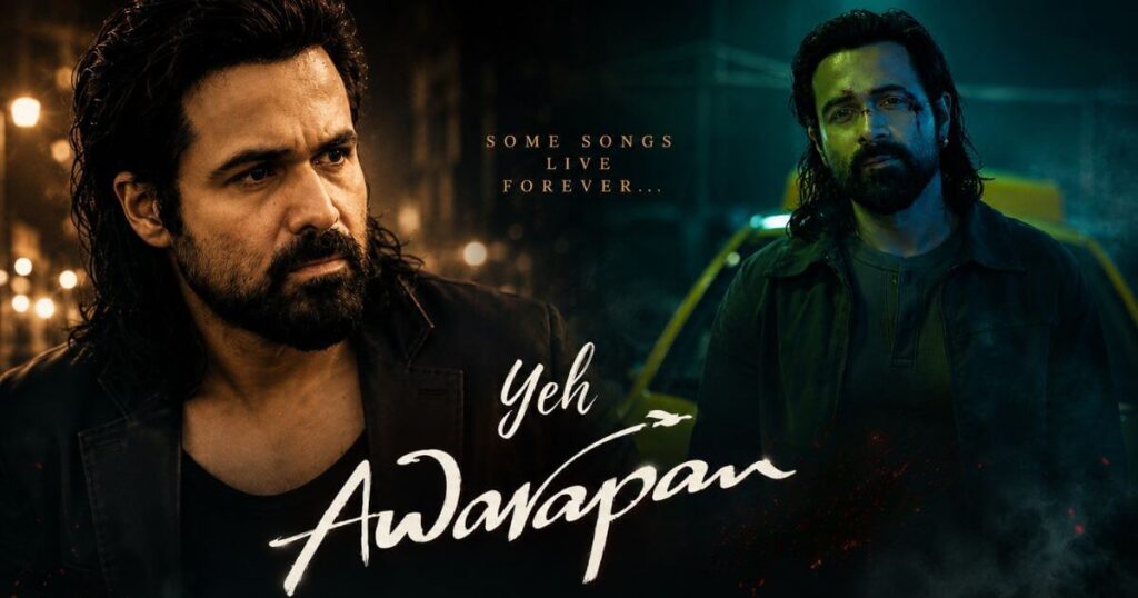Yeh Awarapan Song CineTales