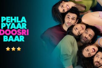 Pehla Pyaar Doosri Baar Movie Review