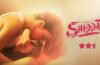 Shiddat Review